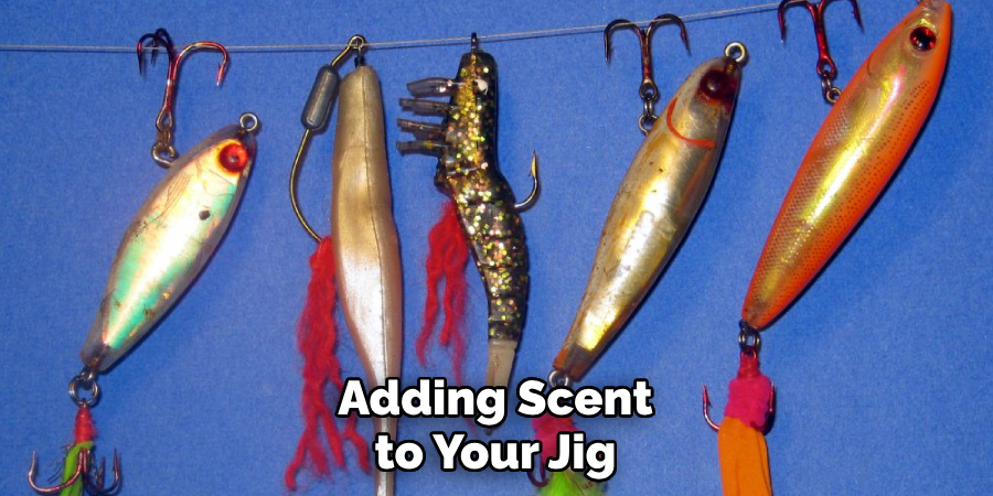 Adding Scent to Your Jig