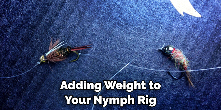 Adding Weight to Your Nymph Rig