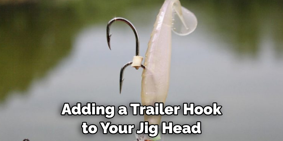 Adding a Trailer Hook to Your Jig Head