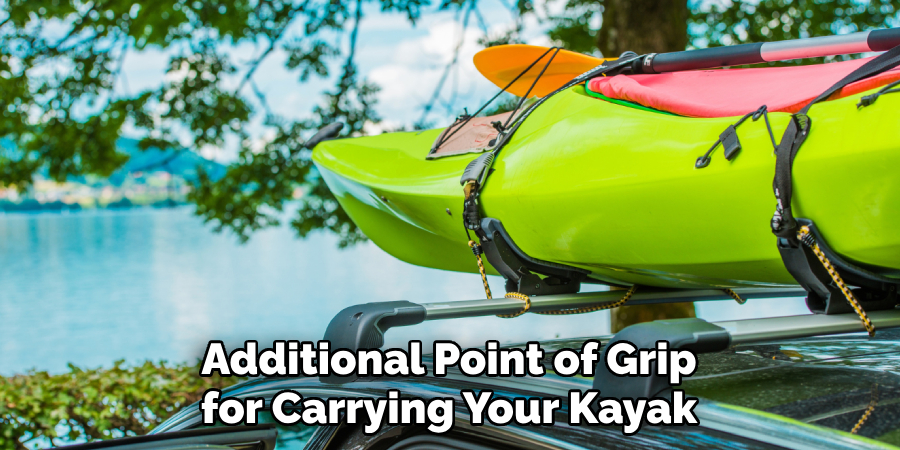 Additional Point of Grip for Carrying Your Kayak