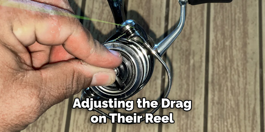 Adjusting the Drag on Their Reel