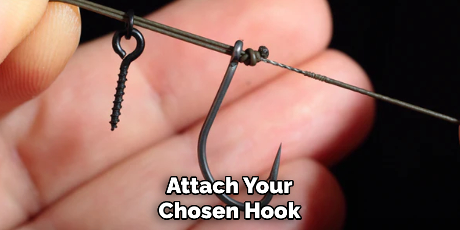 Attach Your Chosen Hook