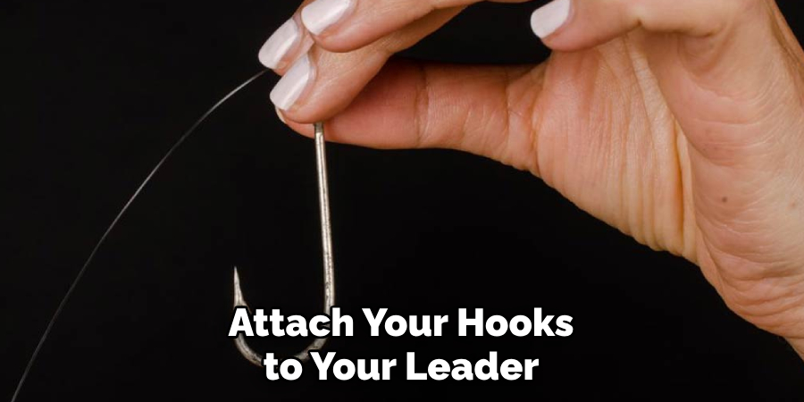 Attach Your Hooks to Your Leader