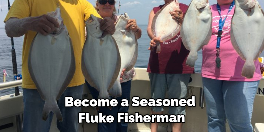 Become a Seasoned Fluke Fisherman