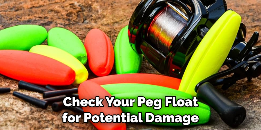 Check Your Peg Float for Potential Damage