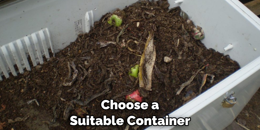 Choose a Suitable Container