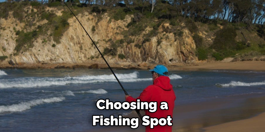 Choosing a Fishing Spot