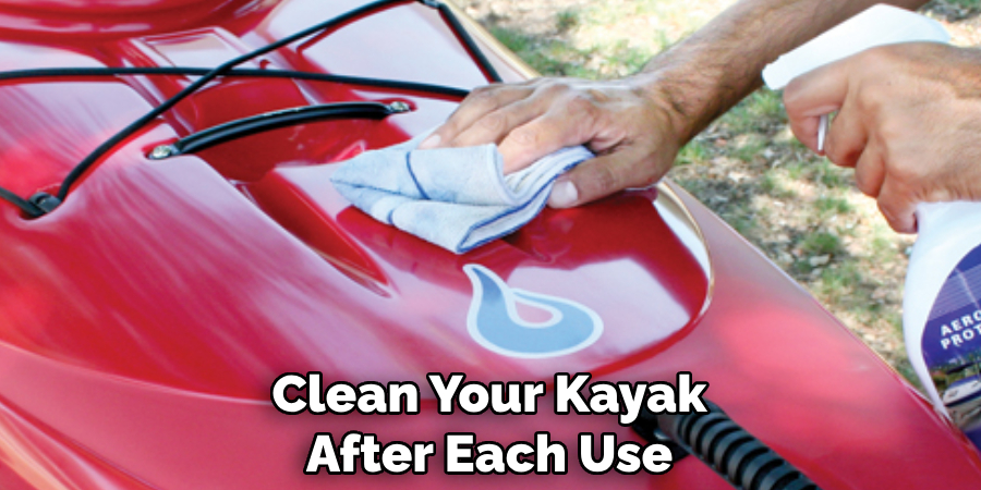 Clean Your Kayak After Each Use