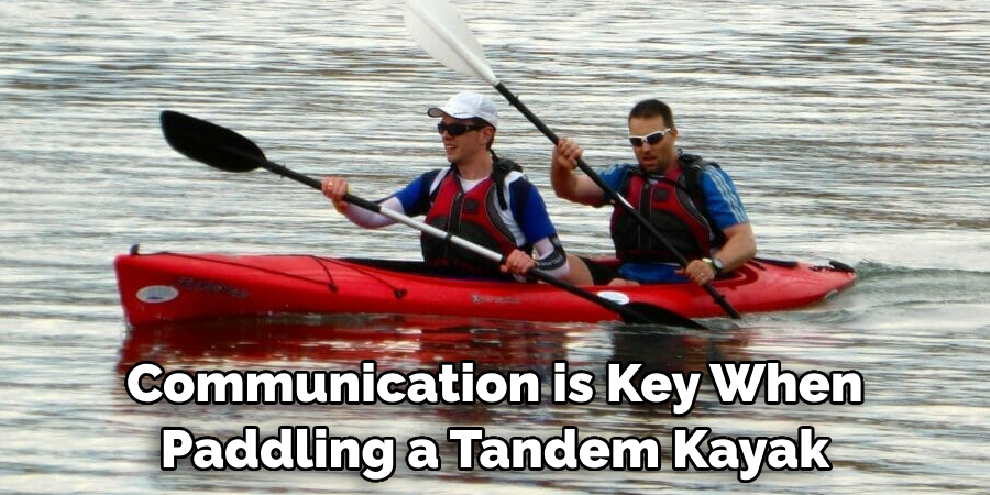 Communication is Key When Paddling a Tandem Kayak