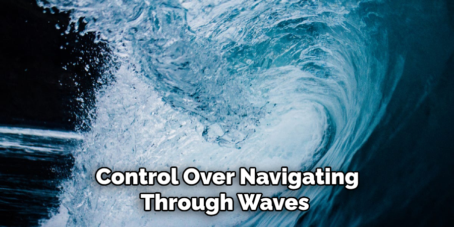  Control Over Navigating Through Waves