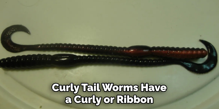 Curly Tail Worms Have a Curly or Ribbon