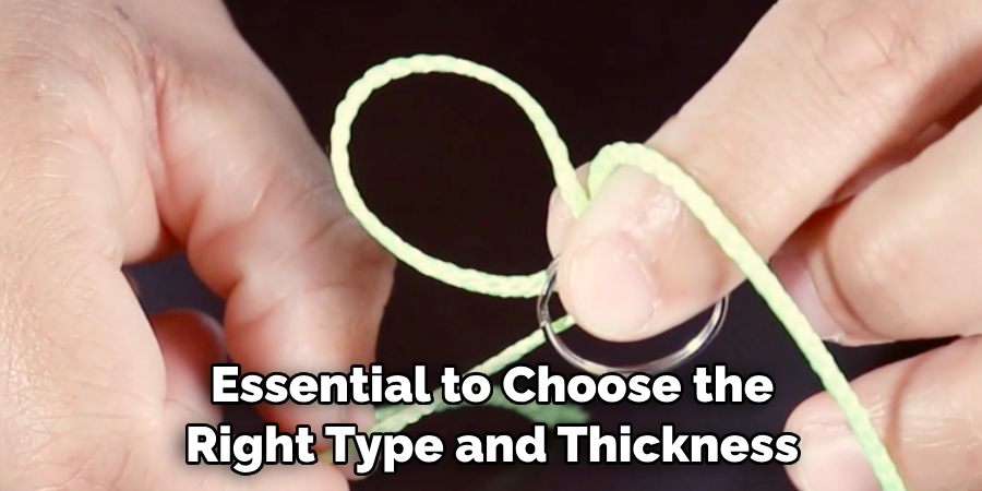 Essential to Choose the Right Type and Thickness
