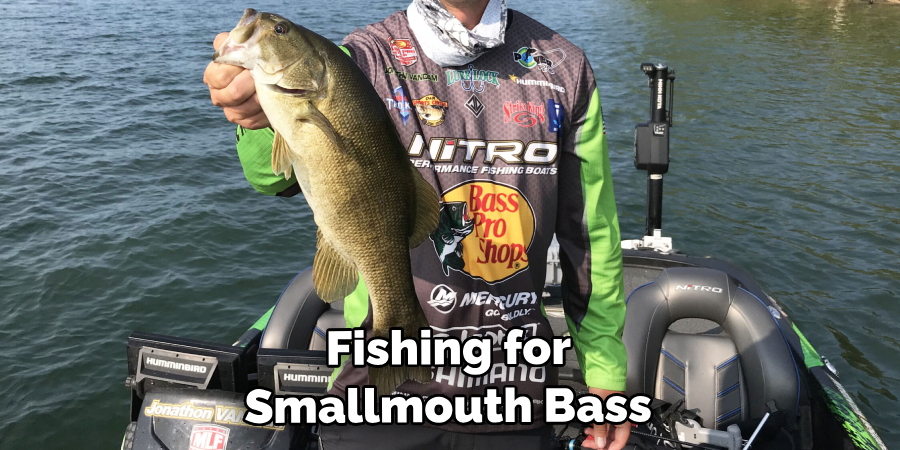  Fishing for Smallmouth Bass