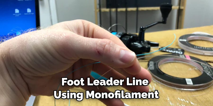 Foot Leader Line Using Monofilament