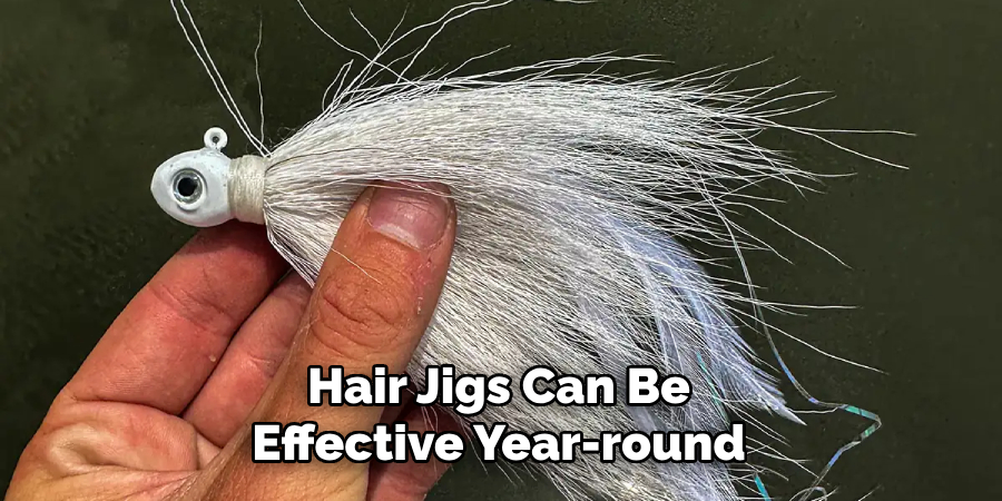 Hair Jigs Can Be Effective Year-round