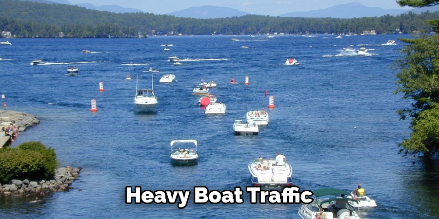  Heavy Boat Traffic 