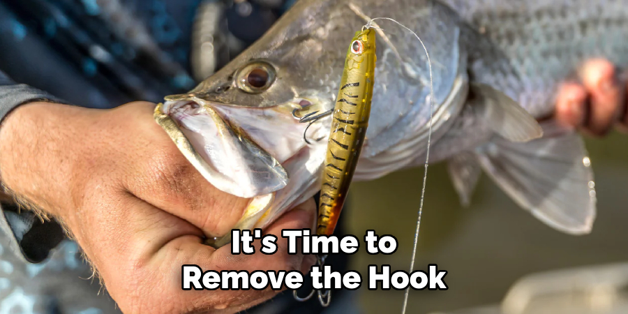 It's Time to Remove the Hook