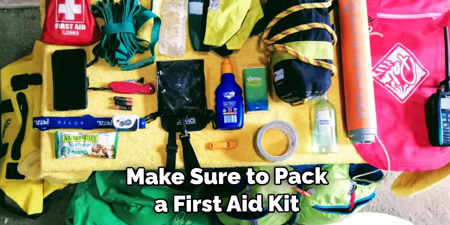  Make Sure to Pack a First Aid Kit