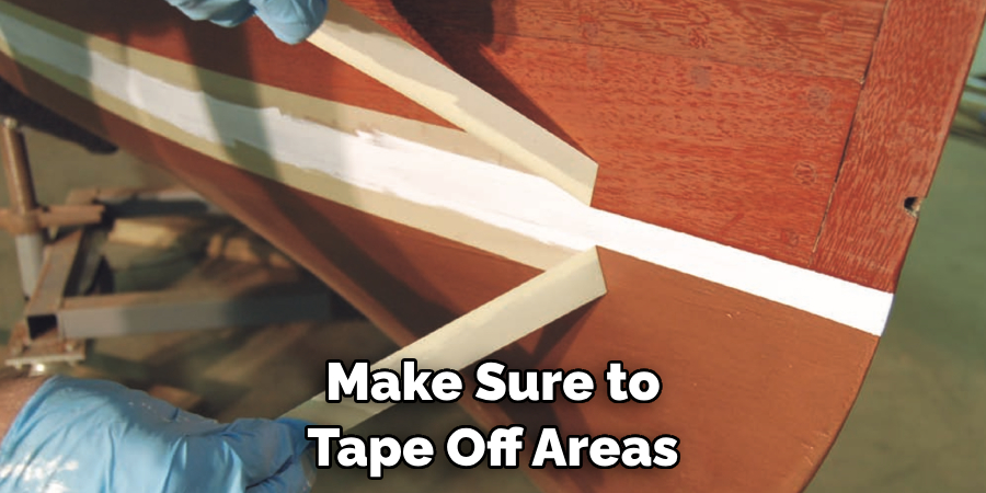 Make Sure to Tape Off Areas