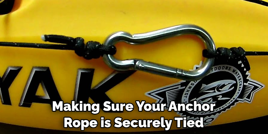 Making Sure Your Anchor Rope is Securely Tied