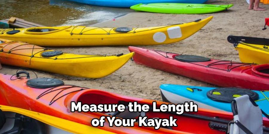 Measure the Length of Your Kayak