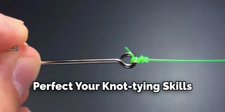 Perfect Your Knot-tying Skills