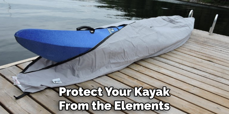 Protect Your Kayak From the Elements