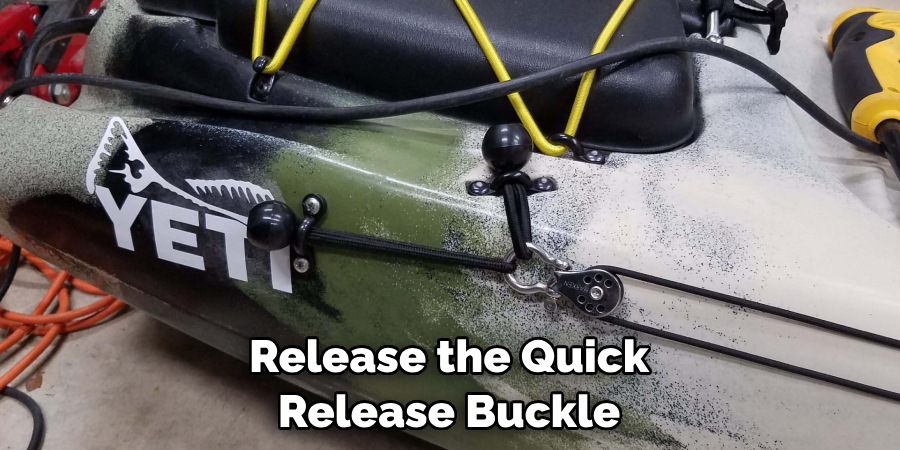 Release the Quick Release Buckle