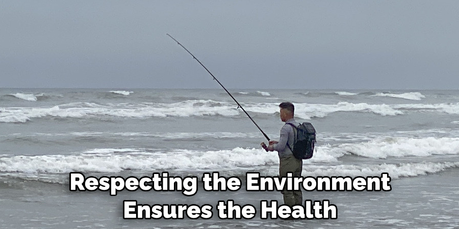 Respecting the Environment 
Ensures the Health