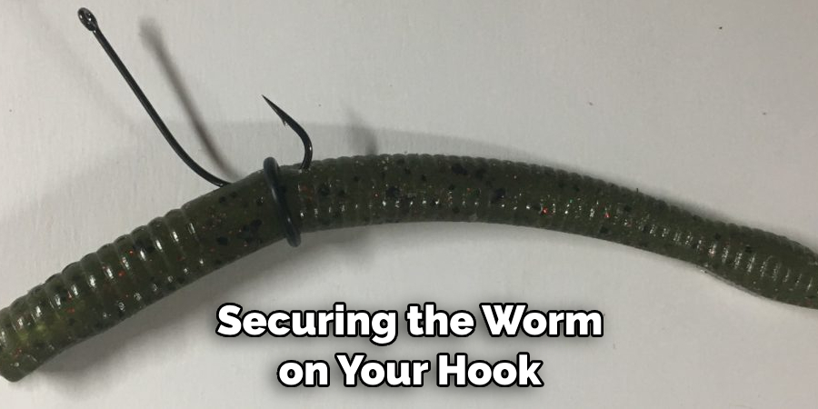 Securing the Worm on Your Hook