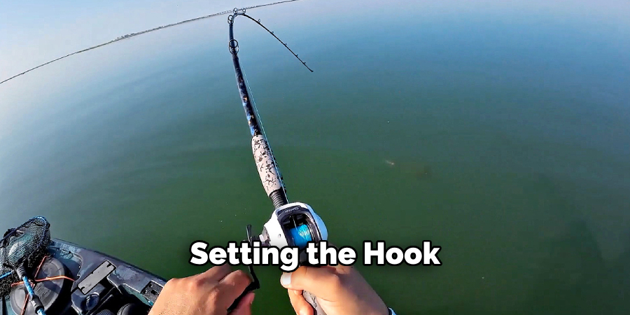 Setting the Hook