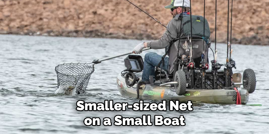 Smaller-sized Net on a Small Boat