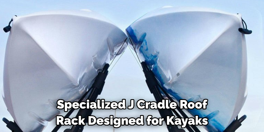 Specialized J Cradle Roof 
Rack Designed for Kayaks