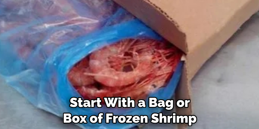 Start With a Bag or Box of Frozen Shrimp