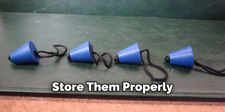 Store Them Properly