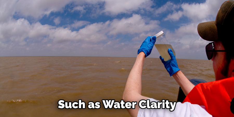 Such as Water Clarity