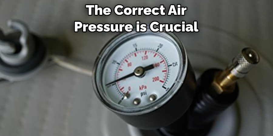 The Correct Air 
Pressure is Crucial