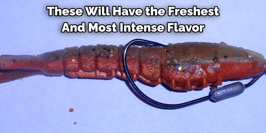 These Will Have the Freshest And Most Intense Flavor