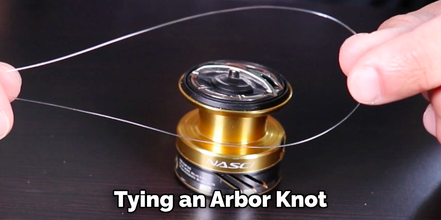 Tying an Arbor Knot