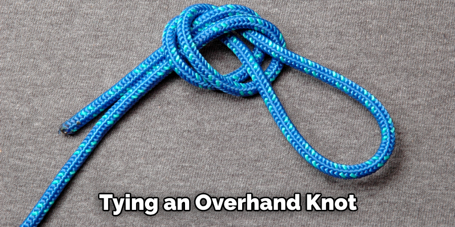 Tying an Overhand Knot