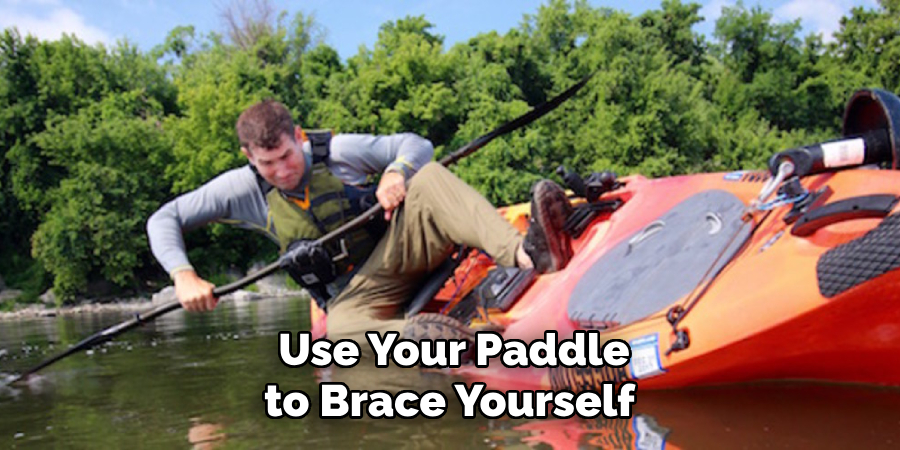 Use Your Paddle to Brace Yourself 