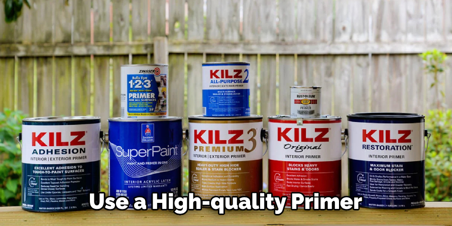 Use a High-quality Primer