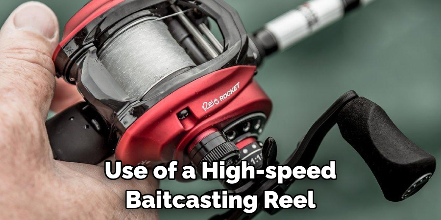 Use of a High-speed Baitcasting Reel