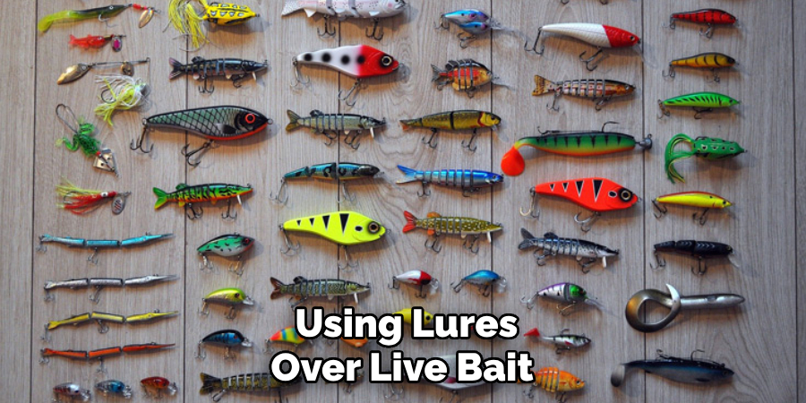  Using Lures Over Live Bait