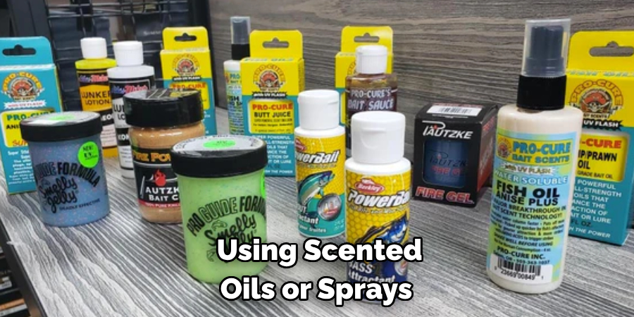  Using Scented 
Oils or Sprays