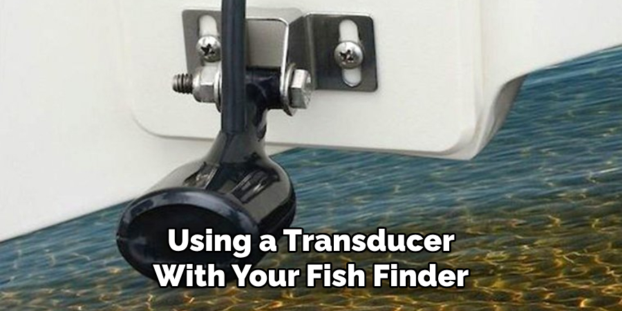 Using a Transducer With Your Fish Finder