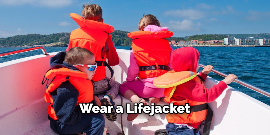 Wear a Lifejacket