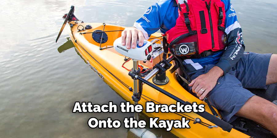 Attach the Brackets Onto the Kayak