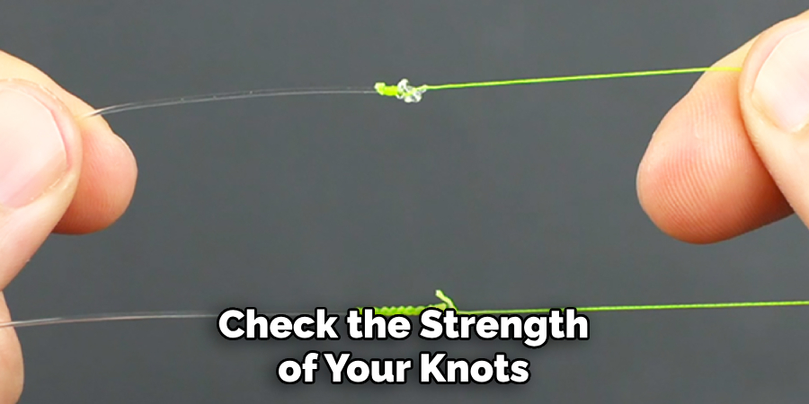 Check the Strength of Your Knots