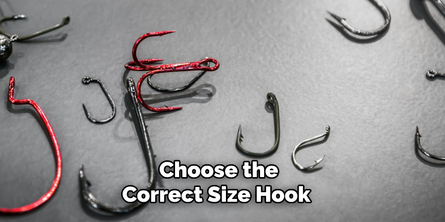 Choose the Correct Size Hook